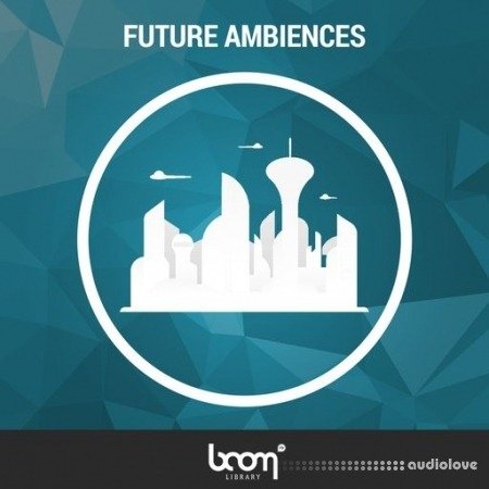 BOOM Library Future Ambiences