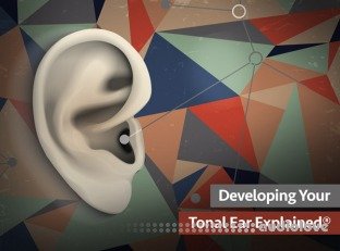 Groove3 Developing Your Tonal Ear Explained