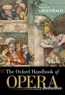 The Oxford Handbook of Opera