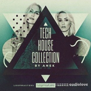 Loopmasters Anek The Tech House Collection