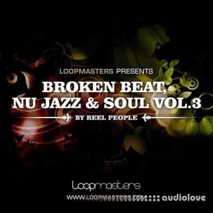 Loopmasters Reel People Broken Beat Nu Jazz and Soul Vol.3