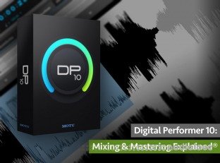Groove3 Digital Performer 10 Mixing and Mastering Explained