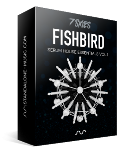 Standalone-Music FISHBIRD SERUM HOUSE PRESETS BY 7 SKIES