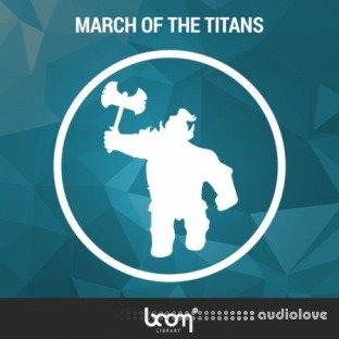 BOOM Library March of the Titans