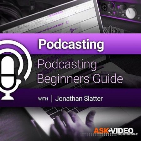 Ask Video Podcasting 101 Podcasting Beginners Guide