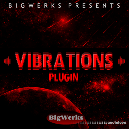 Bigwerks Vibrations Plugin