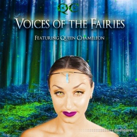 Queen Chameleon Voices Of The Fairies