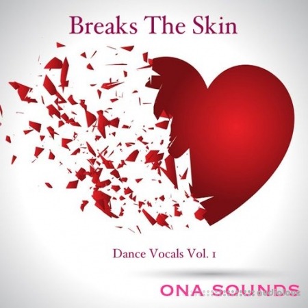 ONA Sounds Dance Lead Vocals Vol.1 Breaks The Skin