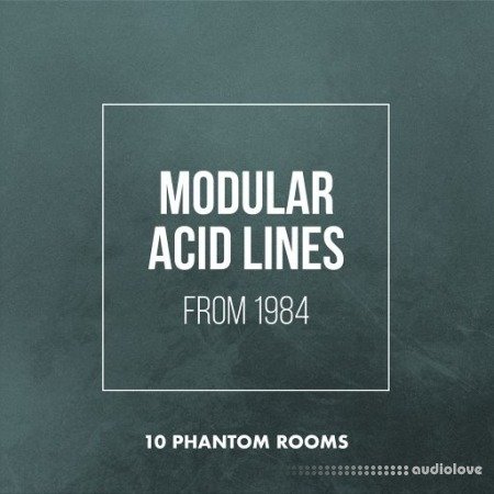 10 Phantom Rooms Modular Acid Lines from 1984