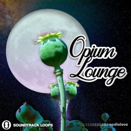 Soundtrack Loops Opium Lounge