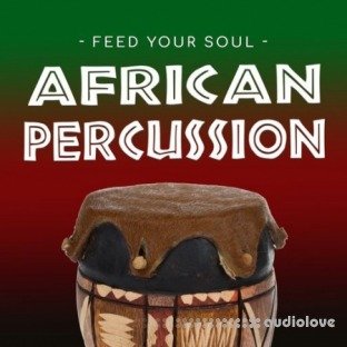 Feed Your Soul Music Feed Your Soul African Percussion