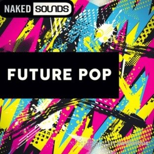 Naked Sounds Future Pop