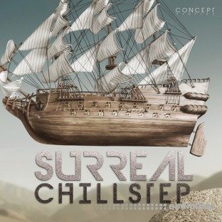 Concept Samples Surreal Chillstep