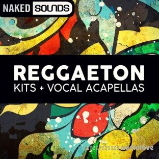 Naked Sounds Reggaeton Vocal Kits