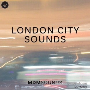 MDM Sounds London City Sounds