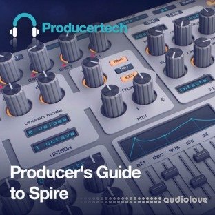 ProducerTech Producers Guide to Spire