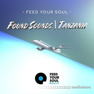 Feed Your Soul Music Feed Your Soul Found Sounds Tanzania