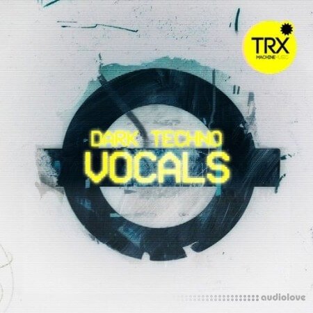 TRX Machinemusic Dark Techno Vocals