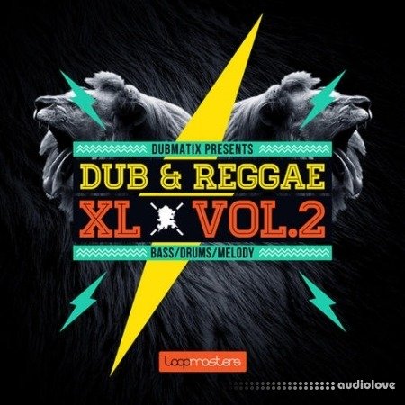 Loopmasters DUBMATIX Presents Dub and Reggae XL Vol.2