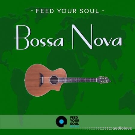 Feed Your Soul Music Feed Your Soul Bossa Nova