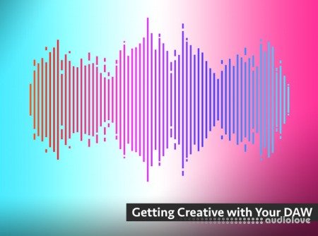 Groove3 Getting Creative with Your DAW