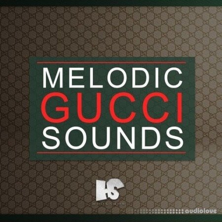 HOOKSHOW Melodic Gucci Samples