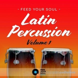 Feed Your Soul Music Feed Your Soul Latin Percussion Volume 1