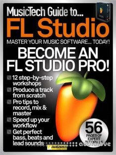 Music Tech Guide to…FL Studio Magazine