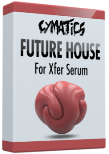 Cymatics Future House for Xfer Serum