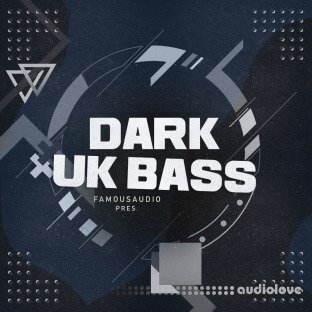 Famous Audio Dark UK Bass