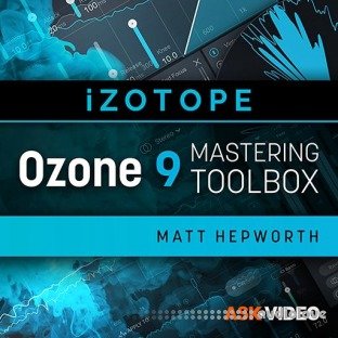 Ask Video Ozone 9 101 Ozone 9 Mastering Toolbox