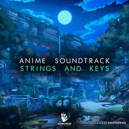 Komorebi Audio Anime Soundtrack Strings and Keys