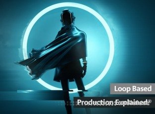 Groove3 Loop Based Production Explained