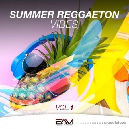 Essential Audio Media Summer Reggaeton Vibes Vol.1