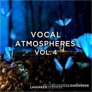 Laniakea Sounds Vocal Atmospheres Vol.4