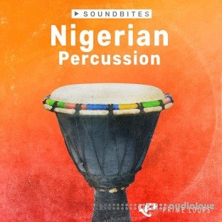 Prime Loops Soundbites Nigerian Percussion