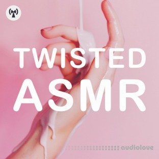 Noiiz Twisted ASMR