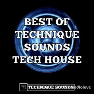 Technique Sounds Best Of Tech House