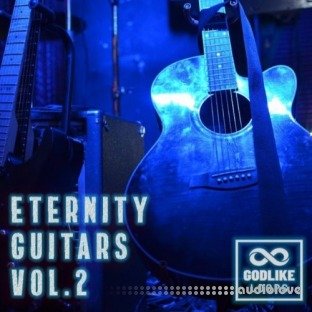 Godlike Loops Eternity Guitars Vol.2