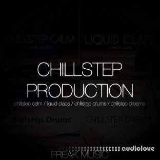 Freak Music Chillstep Production Vol.1