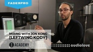 FaderPro Mixing with Jon Kong (Leftwing:Kody)