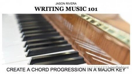 SkillShare Writing Music 101 Create a Chord Progression in a Major Key