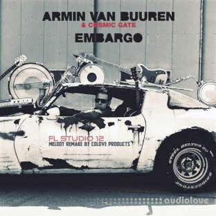 COLOVE Armin van Buuren and Cosmic Gate Embargo