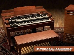 Groove3 Hammond B-3X Explained