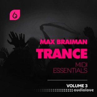 Freshly Squeezed Samples Max Braiman Trance MIDI Essentials Vol.3