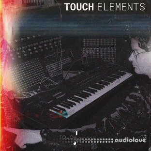 Touch Loops Touch Elements Lo-Fi Bliss