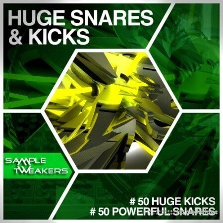 Sample Tweakers Huge Snares and Kicks