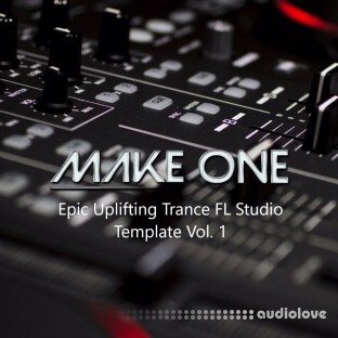 Make One Epic Uplifting Trance FL Studio Template Vol.1