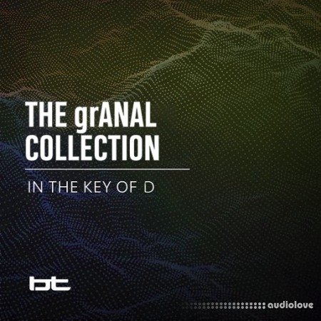 BT The grANAL Collection In The Key Of D