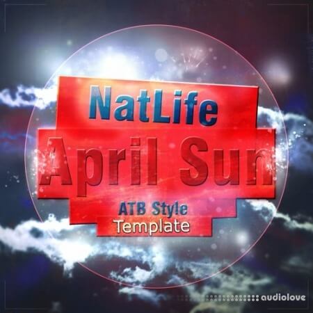 NatLife April Sun (FL Studio ATB Style Template)